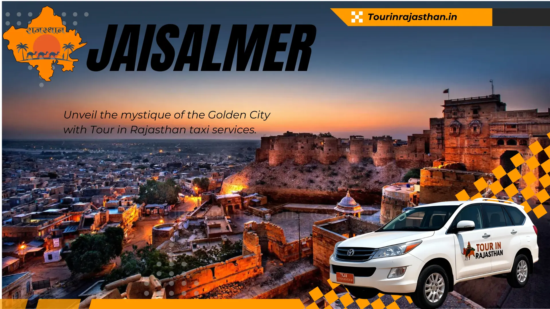 Jaisalmer - A journey through city timeless beauty with tour in rajasthan taxi services